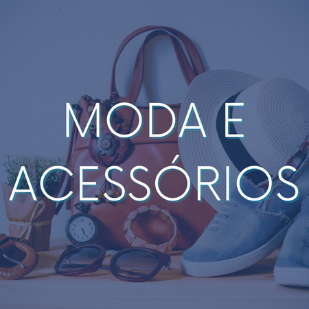 Moda e Acessórios